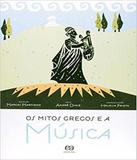 Mitos Gregos E A Musica, Os - Atica - paradidatico