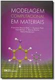 Modelagem computacional em materiais - Ciencia moderna