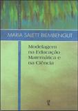 Modelagem na educacao matematica e na ciencia - Livraria da fisica