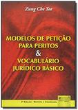 Modelos de peticao para peritos e vocabulario juri - Jurua