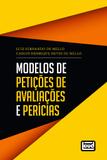 Modelos de Petições de Avaliações e Perícias - Leud