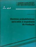 Modelos probabilisticos aplicados a engenharia de - Edufscar