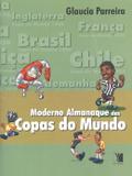 Moderno almanaque das copas do mundo - Yendis