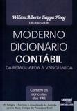 Moderno Dicionário Contábil - Da Retaguarda à Vanguarda - 10ª Edição 2017 - Juruã