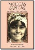 Molecas sapecas - Autor independente