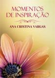Momentos de inspiracao com ana - capa dura - Vida consciencia