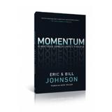 Momentum - Eric e Bill Johnson - Vida