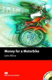 Money for a motorbike (audio cd included) - Macmillan