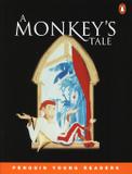 Monkey s tale - Longman penguin (pearson)