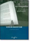 Monografia nos Cursos de Graduacao, A - Edufu
