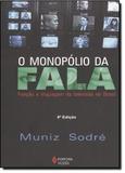 Monopólio da fala - Função e linguagem da televisão no Brasil