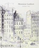 Monsieur Lambert - Phaidon press