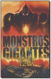 Monstros Gigantes - Editora draco
