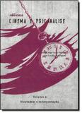 Montagem e Interpretação - Vol.4 - Coleção Cinema e Psicanálise - Nversos