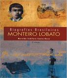 Monteiro Lobato - Biografias Brasileiras - Callis (girassol)
