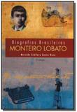 Monteiro lobato - col. biografias brasileiras - 2 - Callis