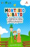 Monteiro lobato e o reino de deus para os pequenos - Garimpo editorial