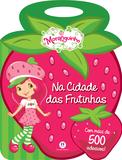 Moranguinho - Na cidade das frutinhas