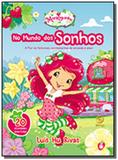 Moranguinho no mundo dos sonhos ( inclui 20 atividades ) - Boa nova