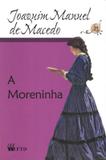 MORENINHA - 2ª ED - Ftd especiais