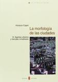 Morfologia de Las Ciudades, la, Tomo III - Ediciones del serbal