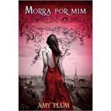 Morra Por Mim - Farol literario