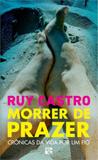 Morrer de Prazer - Foz impressos