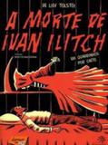 Morte de ivan ilitch, a - Peiropolis