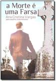 Morte é uma Farsa, A - Vida e consciencia