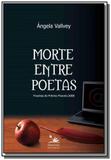 Morte entre poetas: finalista do premio planeta 20 - Primavera editorial