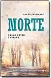 Morte: fim ou passagem - Ide