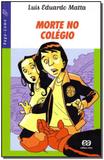 Morte no Colégio - Atica