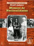 Mosaico de Nacionalidades - Série Brasil Judaico - Vol. 2 - Maayanot