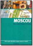 Moscou: seu guia passo a passo - abra o guia, desc - Publifolha