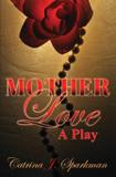 Mother Love - The ironer's press