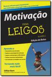 Motivacao para leigos - edicao de bolso - Alta books