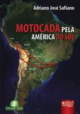 Motocada pela América do Sul - Juruá