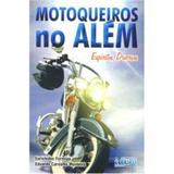 Motoqueiros no Alem - Ide
