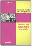Movimentos culturais de juventude - Moderna - paradidaticos