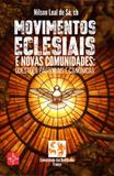 Movimentos eclesiais e novas comunidades - questões pastorais e canônicas - Fundec (comdeus)