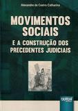 Movimentos Sociais e a Construção dos Precedentes Judiciais - Juruá