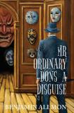 Mr Ordinary Dons a Disguise - Odyssey books