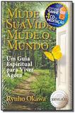 Mude sua vida, mude seu mundo - com cd - Irh press