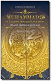 Muhammad - o ultimo mensageiro dos mensageiros: mi - All print editora