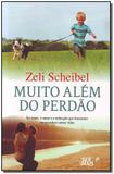 Muito Além do Perdão - Ser mais