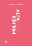 Mulher Alfa - Letramento