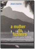 Mulher do Fuzileiro e Outras Quase Histórias, A - Lingua geral
