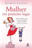 Mulher Em Primeiro Lugar - Gmt