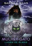 Mulher-Gato: ladra de almas