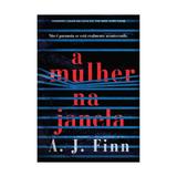 Mulher na janela, a - arqueiro - Editora arqueiro